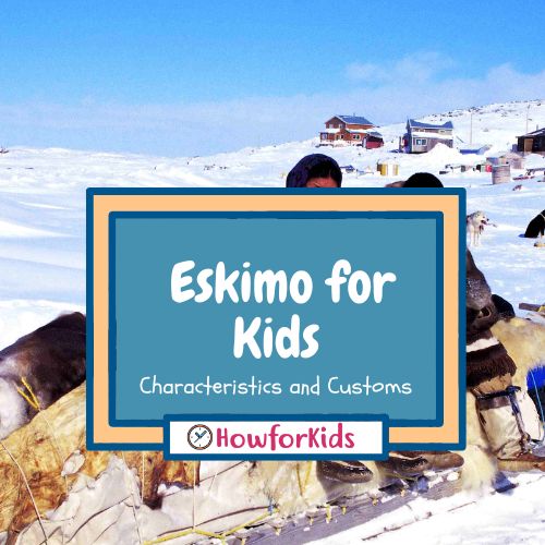 Eskimo for kids History and Customs