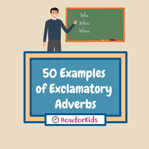 50 Examples of Exclamatory Adverbs